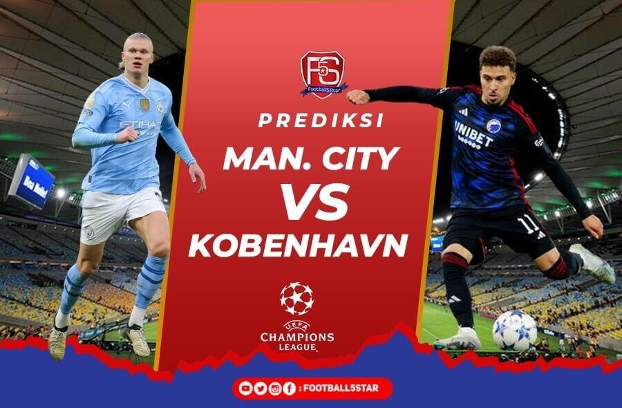 Prediksi Liga Champions Manchester City vs FC Kobenhavn