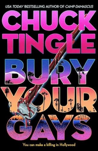 Sampul buku Bury Your Gays karya Chuck Tingle