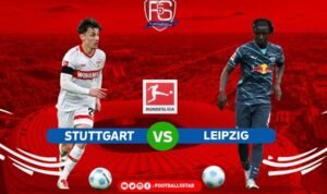 Prediksi Bundesliga VfB Stuttgart vs RB Leipzig