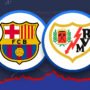 Prediksi Barcelona vs Rayo Vallecano