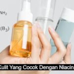 tipe kulit yang cocok dengan niacinamide - Info Malang Raya