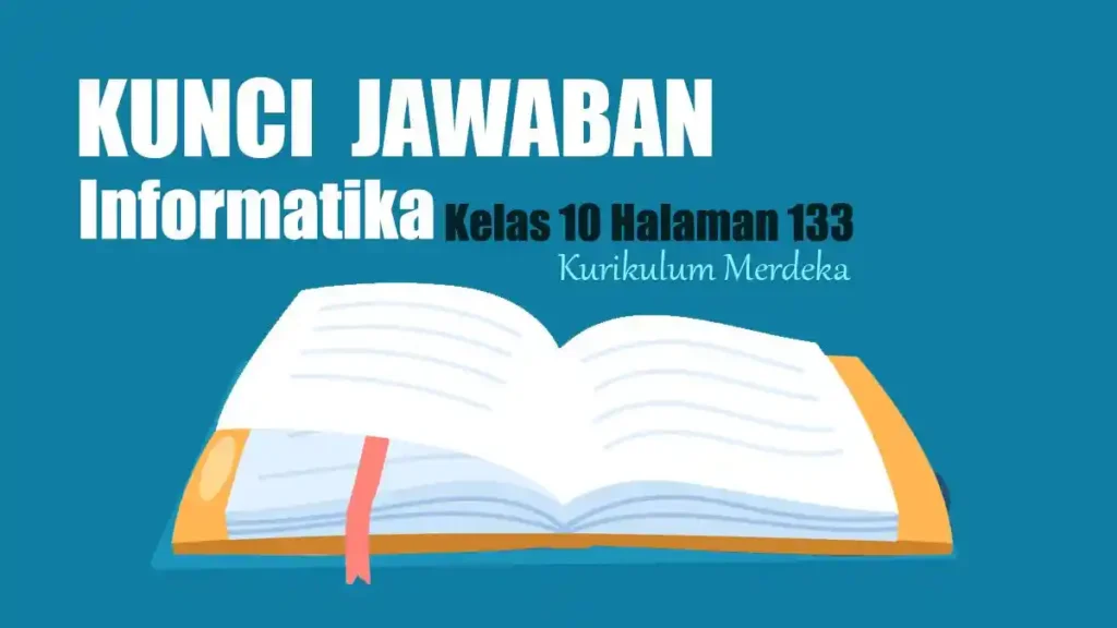 Kunci Jawaban Informatika Kelas 10 Halaman 133: Uji Kompetensi Web Scraping
