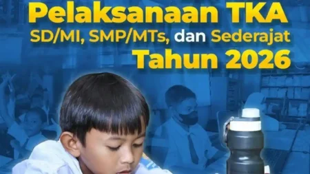 Jadwal Pendaftaran TKA SD dan SMP 2026 Dibuka, Tinggal 4 Hari!