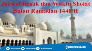 Jadwal Imsak dan Sholat 5 Waktu Kayuagung OKI Ramadan 1447 H 2026