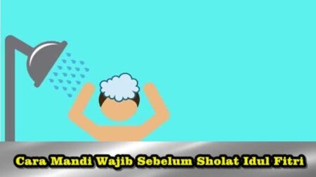 Tata cara mandi wajib sebelum sholat Idul Fitri untuk laki-laki dan perempuan, lengkap niatnya