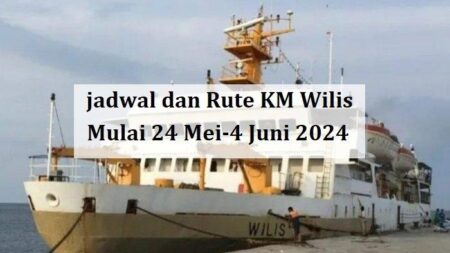 Rute Makassar-Ende-Kupang-Alor, Jadwal KM Wilis Hingga 5 Mei 2026